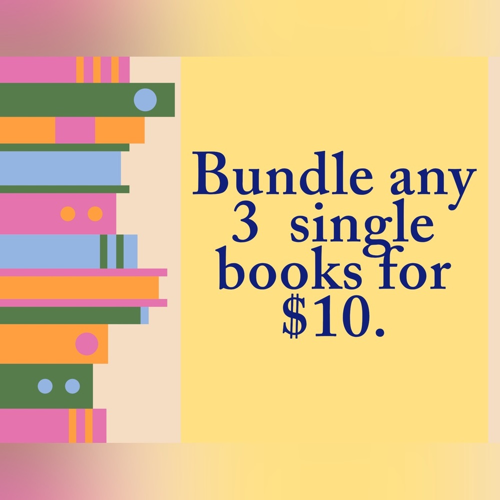 Bundle any 3 single books for $10.